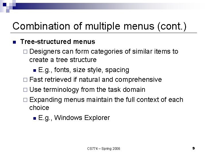 Combination of multiple menus (cont. ) n Tree-structured menus ¨ Designers can form categories