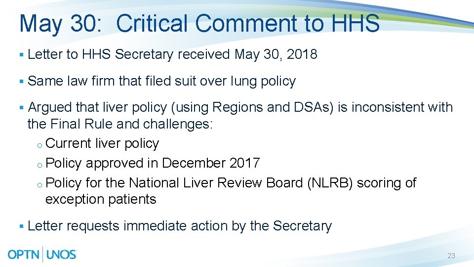 May 30: Critical Comment to HHS § Letter to HHS Secretary received May 30,