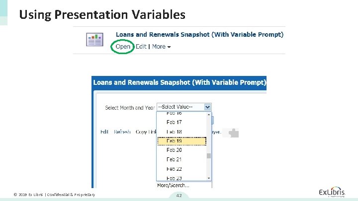 Using Presentation Variables © 2019 Ex Libris | Confidential & Proprietary 42 