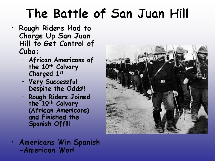 The Battle of San Juan Hill • Rough Riders Had to Charge Up San
