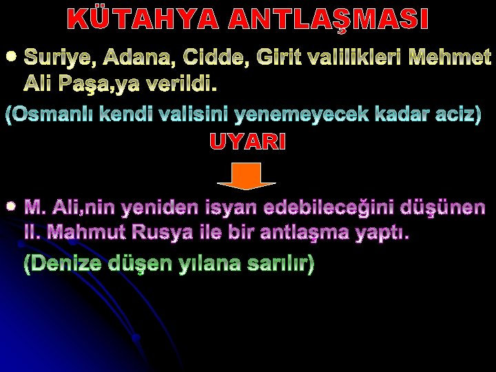 KÜTAHYA ANTLAŞMASI l UYARI l 