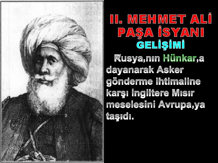 II. MEHMET ALİ PAŞA İSYANI GELİŞİMİ 