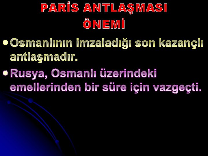 PARİS ANTLAŞMASI ÖNEMİ l l 