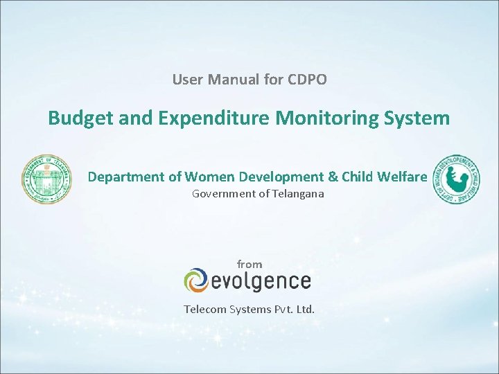 User Manual for CDPO Budget and Expenditure Monitoring System Department of Women Development &