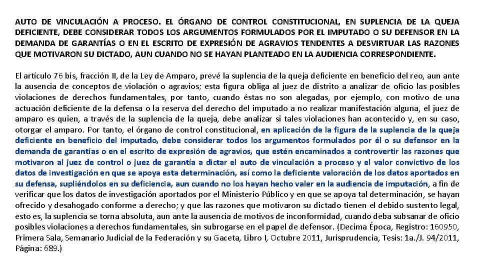 AUTO DE VINCULACIÓN A PROCESO. EL ÓRGANO DE CONTROL CONSTITUCIONAL, EN SUPLENCIA DE LA