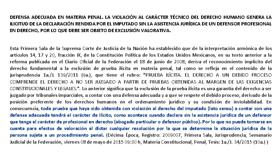 DEFENSA ADECUADA EN MATERIA PENAL. LA VIOLACIÓN AL CARÁCTER TÉCNICO DEL DERECHO HUMANO GENERA