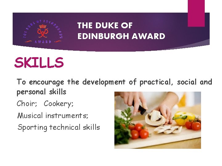 THE DUKE OF EDINBURGH BRONZE SILVER AWARD THE