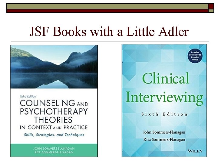 JSF Books with a Little Adler 