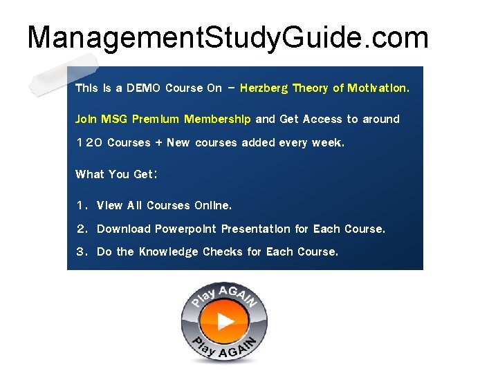 Management. Study. Guide. com This is a DEMO Course On – Herzberg Theory of