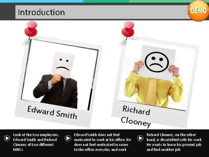 Introduction Edward S mith Look at the two employees, Edward Smith and Richard Clooney