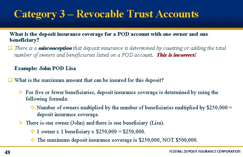 Category 3 – Revocable Trust Accounts What is the deposit insurance coverage for a