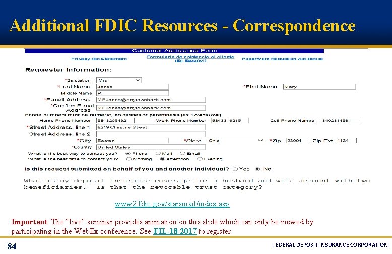 Additional FDIC Resources - Correspondence www 2. fdic. gov/starsmail/index. asp Important: The “live” seminar