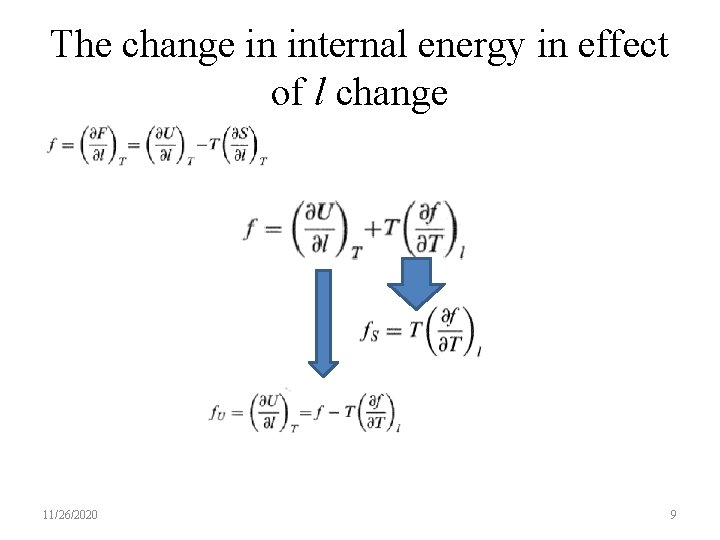 The change in internal energy in effect of l change 11/26/2020 9 