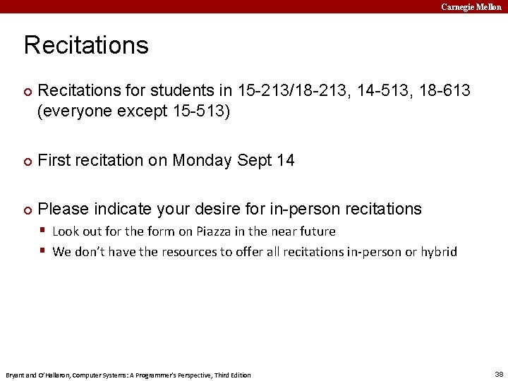 Carnegie Mellon Recitations ¢ Recitations for students in 15 -213/18 -213, 14 -513, 18