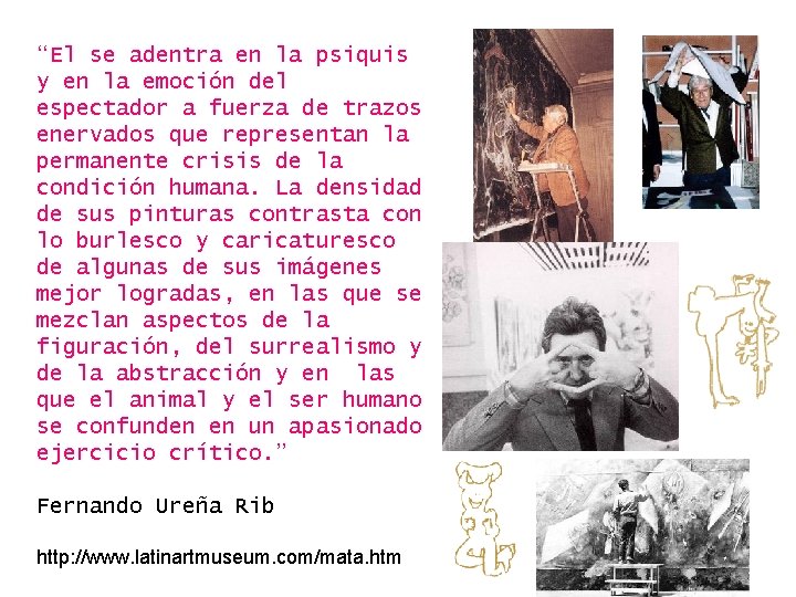 “El se adentra en la psiquis y en la emoción del espectador a fuerza