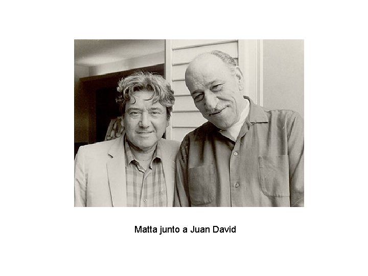 Matta junto a Juan David 