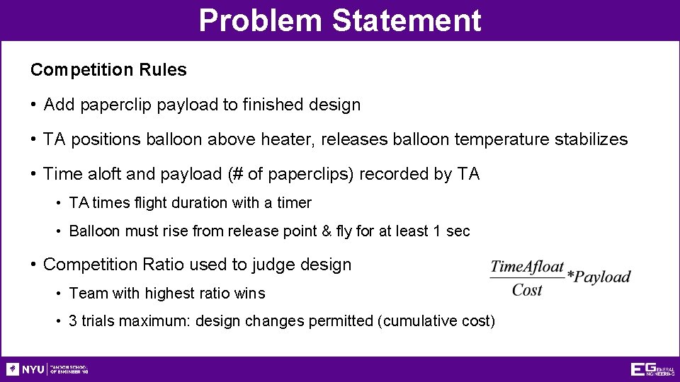 Problem Statement Competition Rules • Add paperclip payload to finished design • TA positions