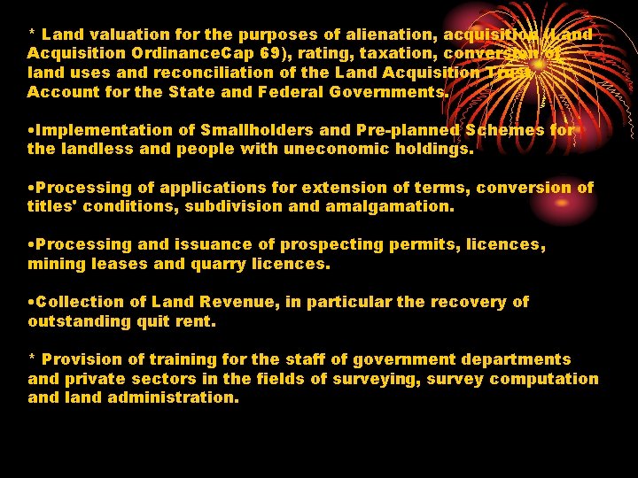 * Land valuation for the purposes of alienation, acquisition (Land Acquisition Ordinance. Cap 69),