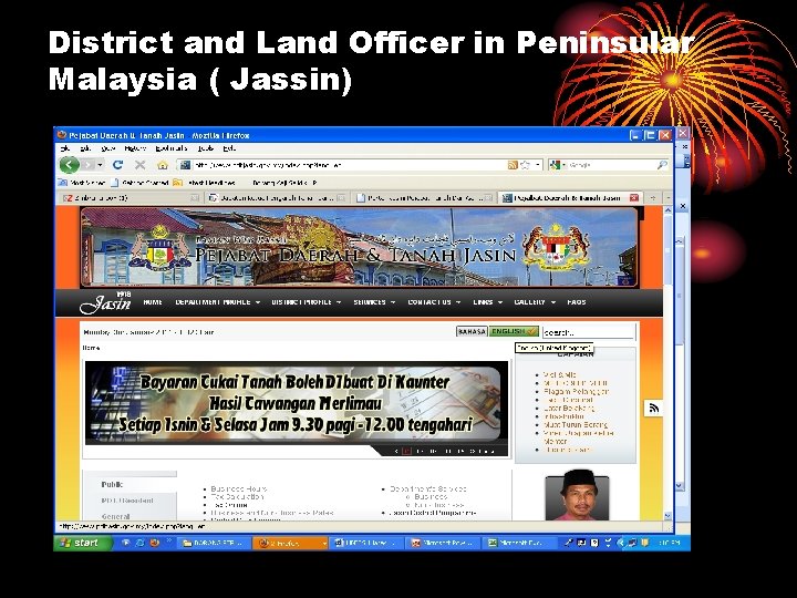District and Land Officer in Peninsular Malaysia ( Jassin) 