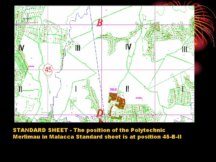 STANDARD SHEET - The position of the Polytechnic Merlimau in Malacca Standard sheet is