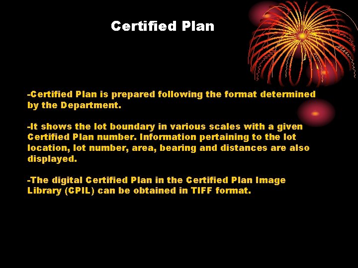 Certified Plan -Certified Plan is prepared following the format determined by the Department. -It