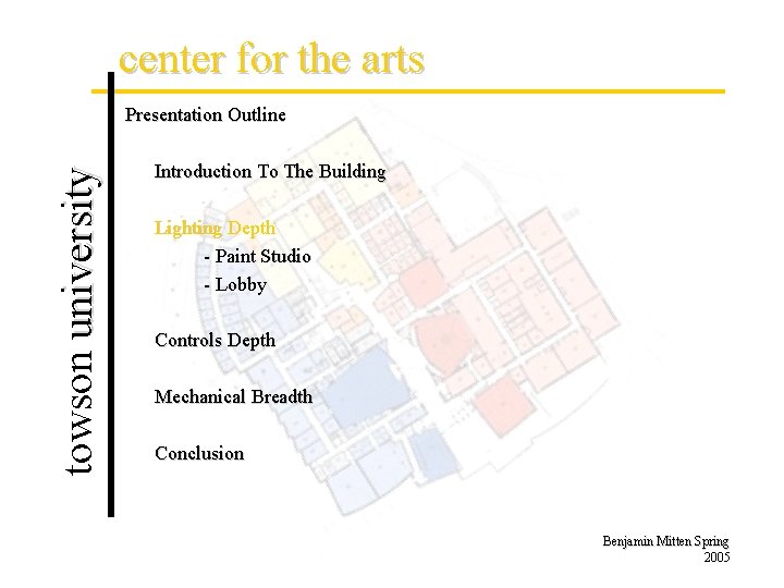 center for the arts towson university Presentation Outline Introduction To The Building Lighting Depth