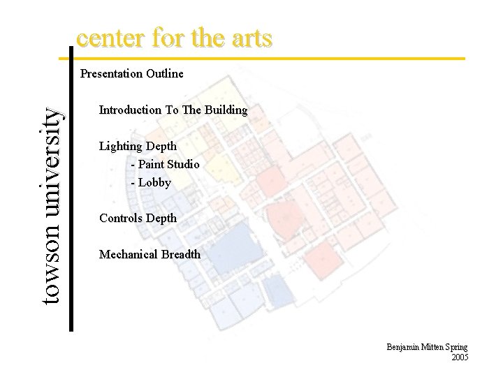 center for the arts towson university Presentation Outline Introduction To The Building Lighting Depth