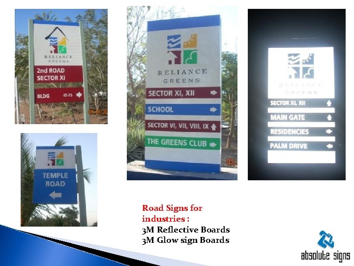 Road Signs for industries : 3 M Reflective Boards 3 M Glow sign Boards