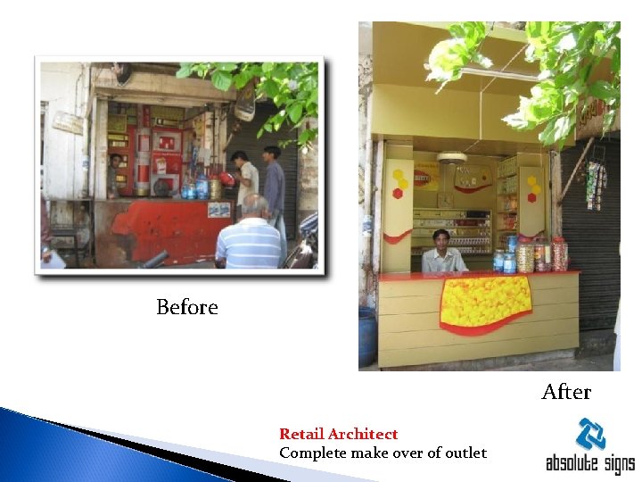 Before After Retail Architect Complete make over of outlet 