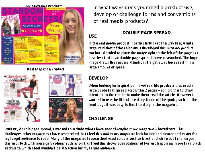 My Magazine Product: In what ways does your media product use, develop or challenge