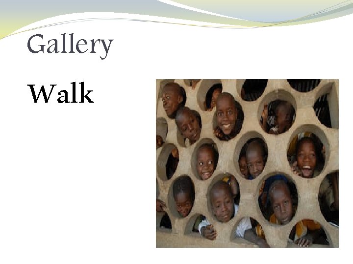 Gallery Walk 