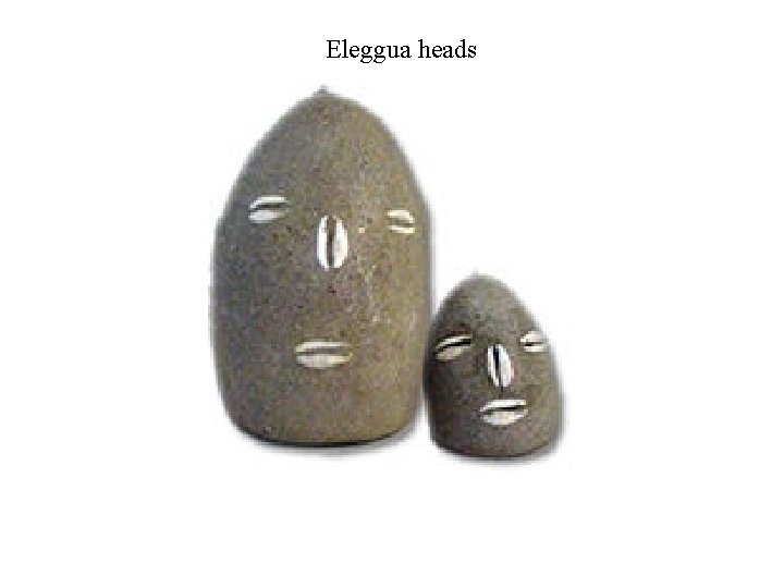 Eleggua heads 
