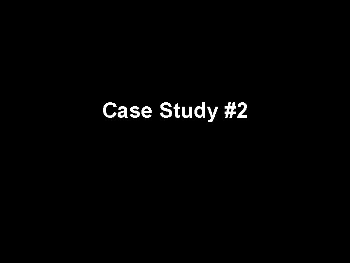 Case Study #2 