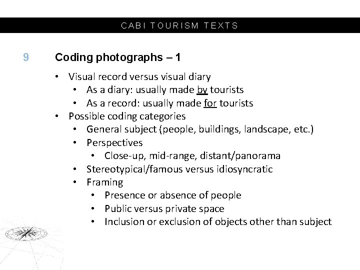 CABI TOURISM TEXTS 9 Coding photographs – 1 • Visual record versus visual diary
