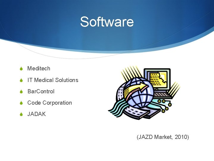 Software S Meditech S IT Medical Solutions S Bar. Control S Code Corporation S