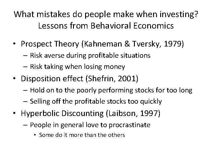 What mistakes do people make when investing? Lessons from Behavioral Economics • Prospect Theory