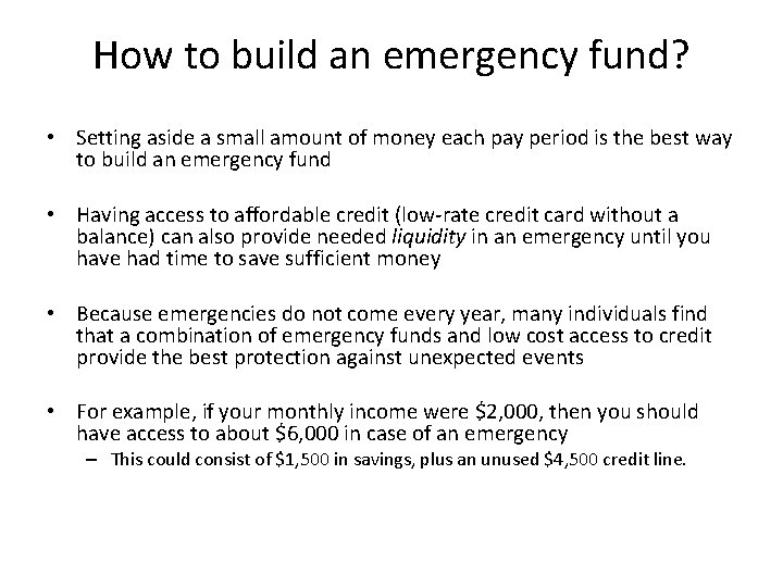 How to build an emergency fund? • Setting aside a small amount of money