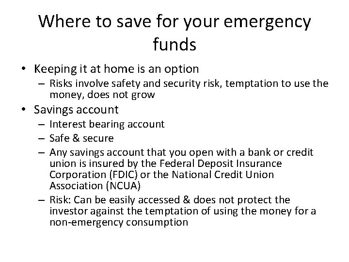 Where to save for your emergency funds • Keeping it at home is an