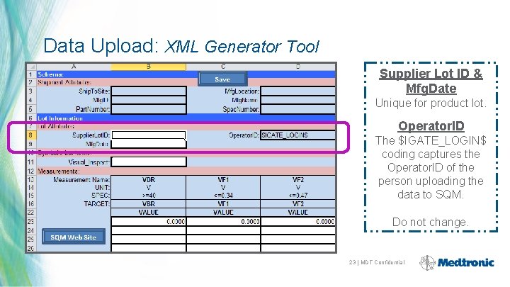 Data Upload: XML Generator Tool Supplier Lot ID & Mfg. Date Unique for product