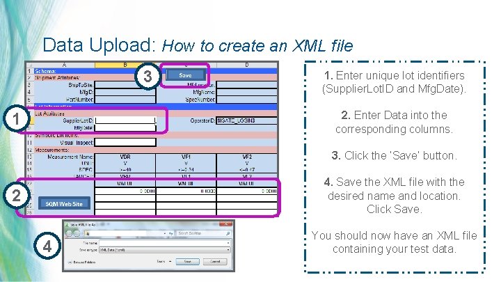 Data Upload: How to create an XML file 3 1. Enter unique lot identifiers