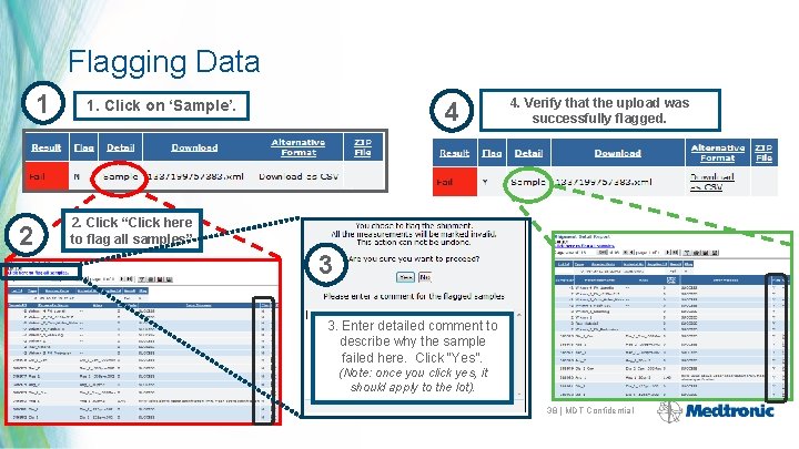 Flagging Data 1 2 4 1. Click on ‘Sample’. 4. Verify that the upload