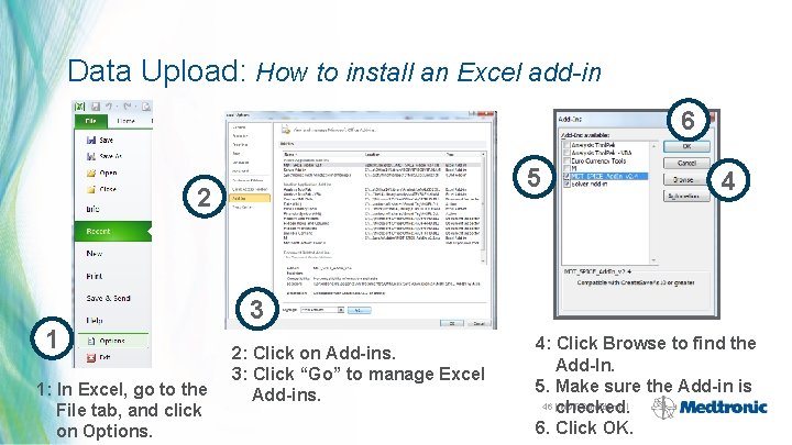 Data Upload: How to install an Excel add-in 6 5 2 1 1: In