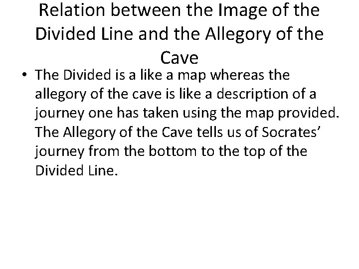 Relation between the Image of the Divided Line and the Allegory of the Cave