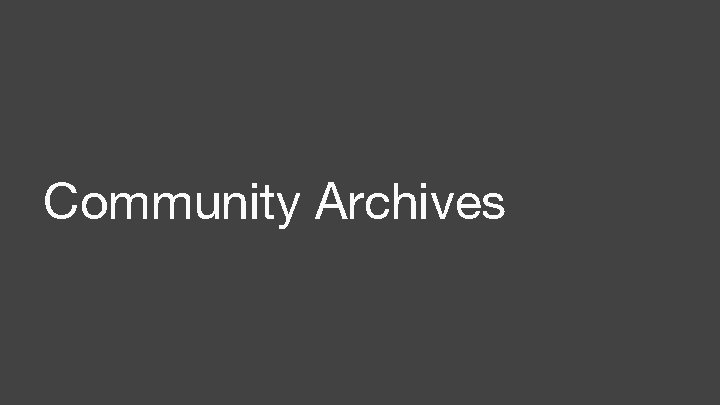 Community Archives 