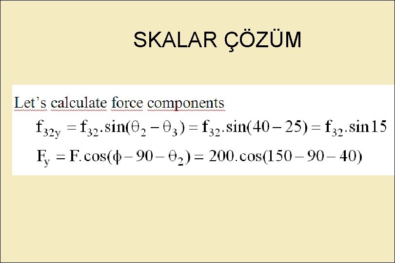 SKALAR ÇÖZÜM 