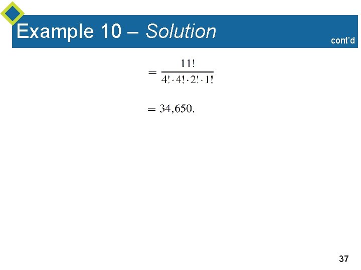 Example 10 – Solution cont’d 37 