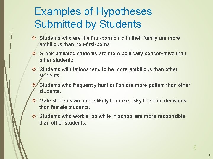 Examples of Hypotheses Submitted by Students who are the first-born child in their family
