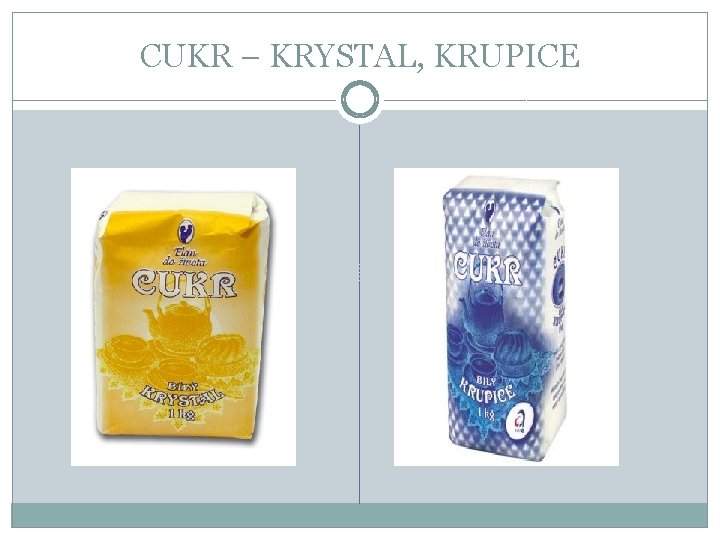 CUKR – KRYSTAL, KRUPICE 