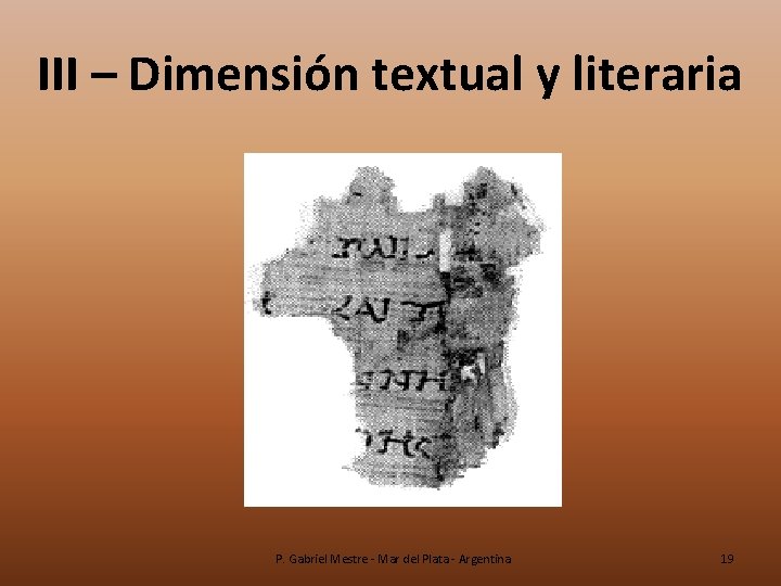 III – Dimensión textual y literaria P. Gabriel Mestre - Mar del Plata -