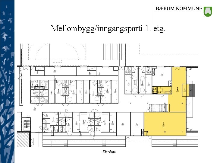 Mellombygg/inngangsparti 1. etg. Eiendom 